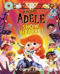Mortelle Adèle - Show Bizarre ! vignette
