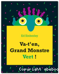 Va-t'en, grand monstre vert ! vignette