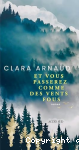 Et vous passerez comme des vents fous vignette