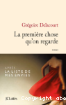 La première chose qu'on regarde vignette