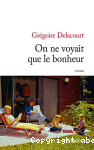 On ne voyait que le bonheur vignette