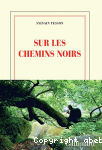Sur les chemins noirs vignette