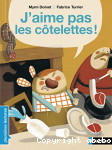 J'aime pas les côtelettes ! vignette