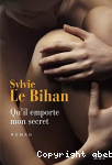Qu'il emporte mon secret vignette